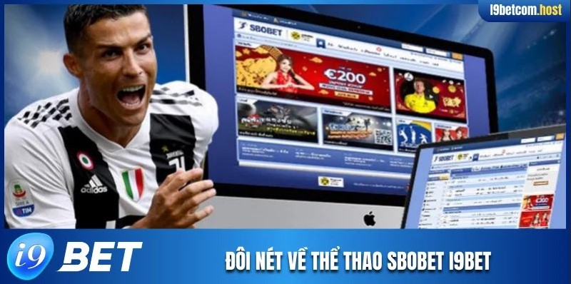 Đôi nét về thể thao SBOBET I9BET