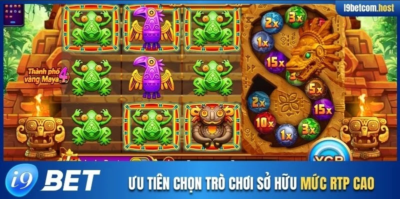 Ưu tiên chọn trò chơi sở hữu mức RTP cao